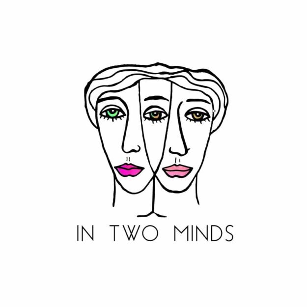 In Two Minds